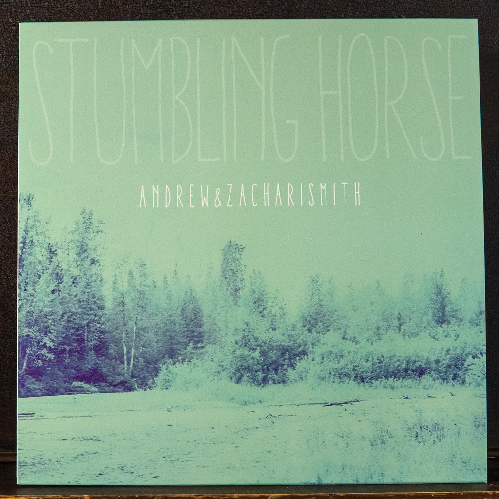 Stumbling Horse (vinyl) Andrew and Zachari Smith