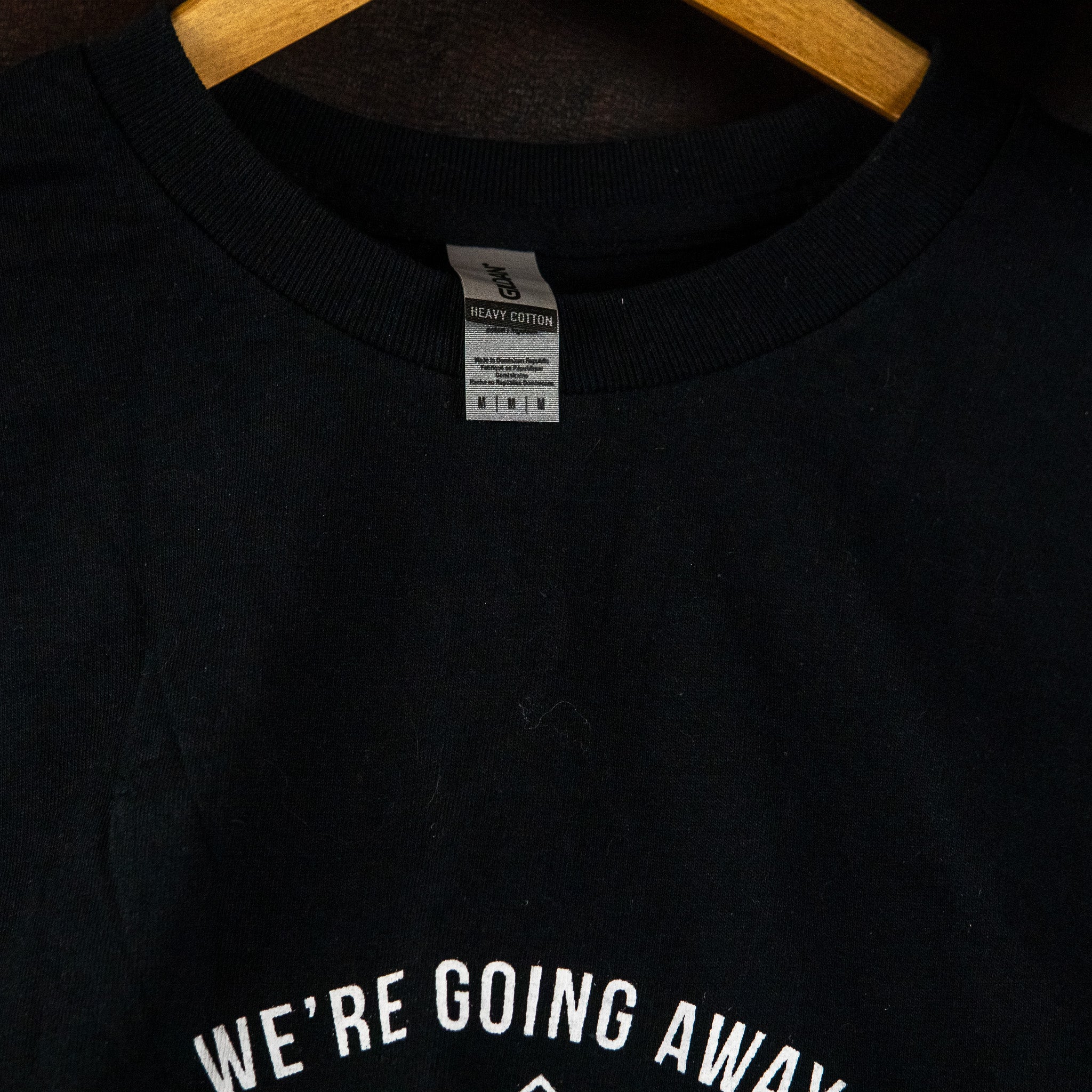 We're Going Away T-Shirt