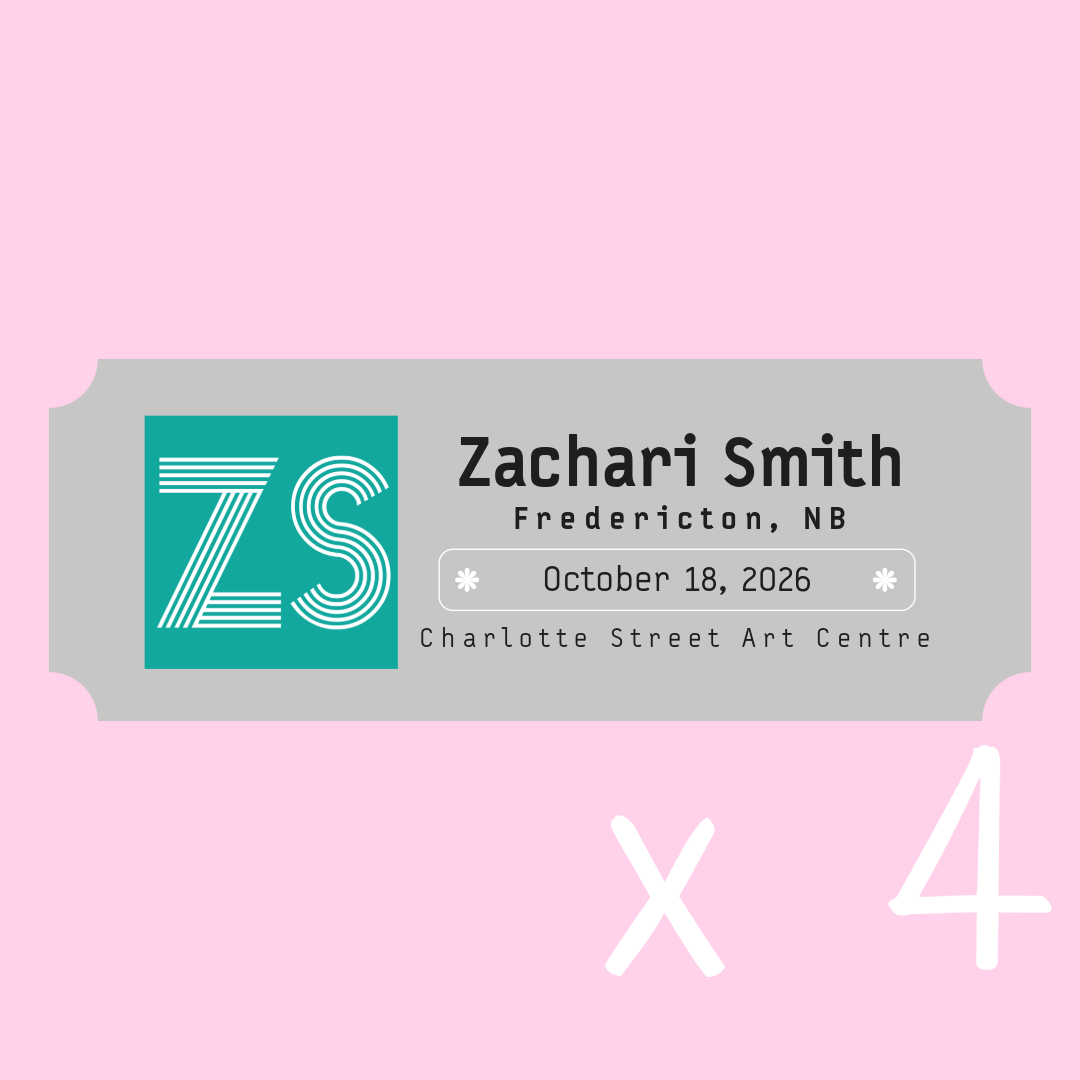 4 tickets to Zachari Smith live in Fredericton, NB on October 18, 2026